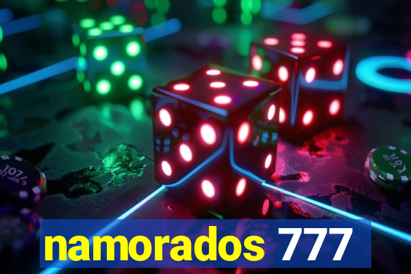 namorados 777